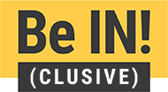 Be IN! (clusive)